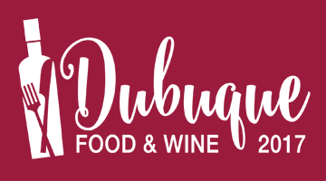 Dubuque Food & Wine Fest 2017 -- VIP Weekend