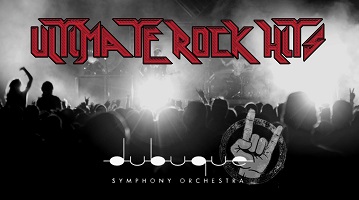 Dubuque Symphony Orchestra: Ultimate Rock Hits
